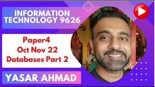 Information Technology 9626 Paper4 Oct Nov 22 Database Part2 [upl. by Aral290]