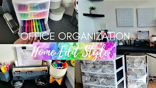 Office Organization HOME EDIT STYLE Budget Friendly [upl. by Eesdnyl]