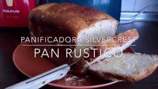 👨🏼‍🍳 PRIMEROS PASOS con la PANIFICADORA de Lidl SILVERCREST Hacemos un PAN RÚSTICO 🍞  🔎 REVIEW [upl. by Ettezzus225]