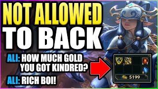 Kindred But Im Not Allowed To Back And Have Way TOO MUCH GOLD 5k gold twice [upl. by Rutledge]