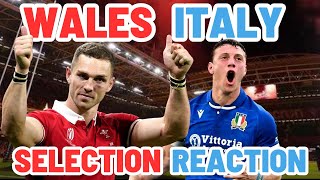 WALES v ITALY  SELECTION REACTION  SIX NATIONS [upl. by Elatsyrk]