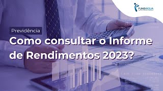 Como acessar o Informe de Rendimentos de 2023 [upl. by Dulcinea]