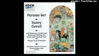 Henry Cowell  Persian Set Four Movements for chamber orchestra HC 838 1957 [upl. by Ahsenav]