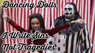 Dancing Dolls  I Write Sins Not Tragedies Audio Swap [upl. by Devinne]