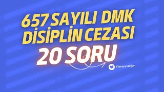 657 DEVLET MEMURLARI KANUNU DÄ°SÄ°PLÄ°N CEZALARI 20 SORU  MUTLAKA Ä°ZLE  GÃ–REVDE YÃœKSELME SINAVI [upl. by Yaakov622]