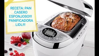 RECETA DE PAN CASERO ESPONJOSO EN LA PANIFICADORA LIDL SILVER CREST MUY FACIL RÁPIDO Y SALUDABLE [upl. by Relyuc]