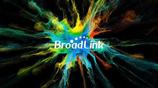 Summary of 2020  Whats New from BroadLink [upl. by Diarmuid]