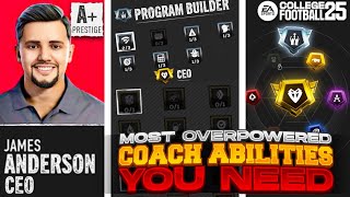 The Most Overpowered Coach Abilities You NEED in College Football 25 Dynasty [upl. by Carolan]