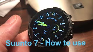 Suunto 7  How to use [upl. by Jehius]