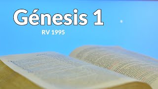 El Libro Génesis  Capítulo 1  LA BIBLIA REINA VALERA 1995 [upl. by Fredela]