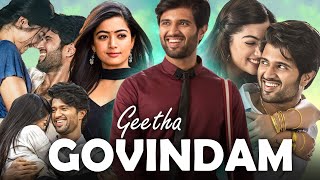 Geetha Govindam Full Movie In Hindi Dubbed  Vijay Deverakonda  Rashmika Mandanna  Review amp Facts [upl. by Lerak]