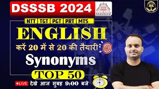 Dsssb general paper 2024  Top 50 Questions of Synonyms  synonyms synonymsdsssb english dsssb [upl. by Alekat]