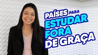 Paises Para Estudar Fora De Graça ou quase de graça 2 [upl. by Morrill]