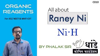 All about Raney Ni  Organic Reagent C010 by Phalak Sir [upl. by Li]