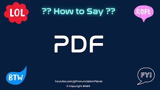 How to Pronounce 📄 PDF CORRECTLY in English  How to Say the Acronym PDF  Pronunciation Planet [upl. by Ataynek845]