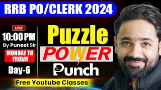 RRB POClerk 2024  Puzzle Power Punch  Day 6  Free YouTube Classes  Reasoning by Puneet Sir [upl. by Ottilie]