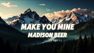 Madison Beer Make You Mine song lyrics video [upl. by Charis]