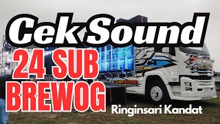 Cek Sound Brewog 24 Subwoofer Ringinsari Kediri [upl. by Odyssey]