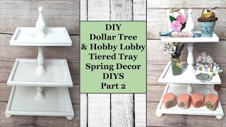 DIY DOLLAR TREE amp HOBBY LOBBY TIERED TRAY DECOR DIYS  Part TWO  Magnolia Design  Dollar Tree DIY [upl. by Lemmuela]