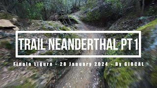 Finale Ligure eMTBing  Trail Neanderthal Pt1 [upl. by Opaline]