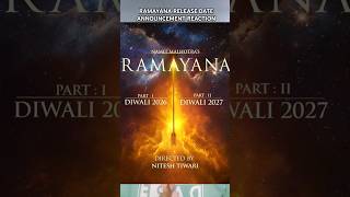 Ramayana release date announcement reaction shorts viralvideo ramayan [upl. by Ramel]