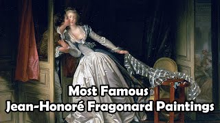 Most Famous JeanHonoré Fragonard Paintings [upl. by Llennej]