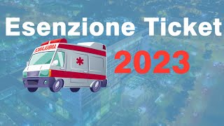 Esenzione TICKET Sanitario 2023 rinnovo e come funziona [upl. by Tseng]