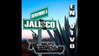 Bienvenidos a Jalisco  En vivo  Grupo Régimen NB [upl. by Ahseinek496]