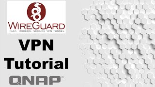 How to use WireGuard VPN on QNAP NAS [upl. by Aicile]