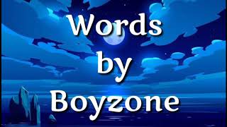 Words  Boyzone  lirik dan terjemahan [upl. by Joli]