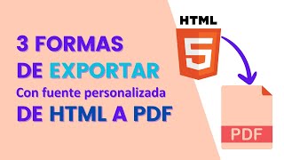 3 Maneras de exportar html a pdf con fuente personalizada [upl. by Baal]