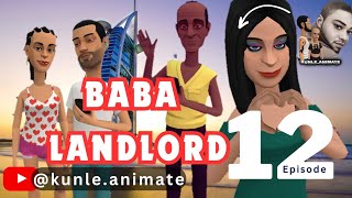 Baba Landlord Episode 12 [upl. by Baillieu]