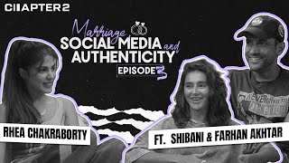 Chapter 2  Shibani and Farhan Akhtar on Marriage Social Media amp Authenticity  Episode 3 [upl. by Ordnagela19]