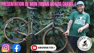 Présentation de mon Triban Rc 520 gravel de chez Décathlon [upl. by Deeanne]