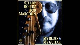 Bob Margolin  Blues lover [upl. by Askari]