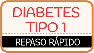 DIABETES MELLITUS TIPO 1  Fisiopatología  REPASO RÁPIDO ⏱ [upl. by Noj]