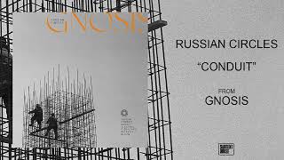 Russian Circles quotConduitquot Official Audio [upl. by Slin]