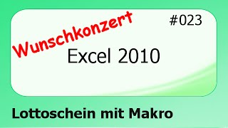 Excel 2010 Wunschkonzert 023 Lottoschein mit Makro deutsch [upl. by Akinhoj169]