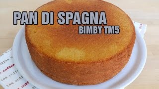 Pan di spagna alto e soffice con Bimby TM6  TM5  TM31 [upl. by Khalin]