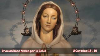 ORACION ROSA MISTICA POR LA SALUD [upl. by Onitsoga]