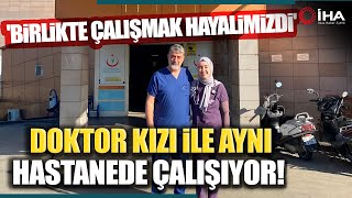 Doktor Oldu Babasıyla Aynı Hastanede Göreve Başladı [upl. by Dressler]