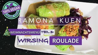 Rezept WIRSINGROULADEN  schnell amp einfach selber machen  🎄 Weihnachtsmenü Teil 3  VEGANES REZEPT [upl. by Adley]