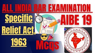 AIBE 19  Most important mcqs on Specific Relief Act 1963📝📚 All India Bar Examination [upl. by Nappie83]