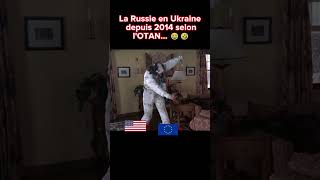 La Russie en Ukraine depuis 2014 selon lOTAN 😂🤣 shorts guerre actualités france fyp fypシ [upl. by Elisa970]