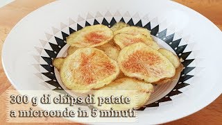 300 g di chips di patate a microonde in 5 minuti  ricetta di Creativaincucina [upl. by Ayenat269]