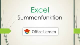 Excel Summenfunktion [upl. by Gnilyarg230]