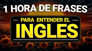 🟡✨ 100 FRASES BASICAS EN INGLES PARA EDUCAR TU OIDO EN INGLÉS 😱  ESCUCHA REPITE Y APRENDE 🧠 [upl. by Bevash]