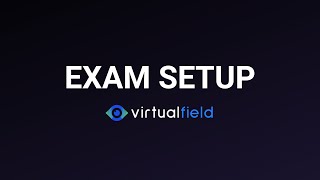 EXAM SETUP  Virtual Field [upl. by Ardnod499]