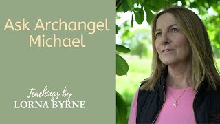 Ask Archangel Michael [upl. by Xena]