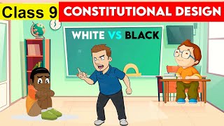 class 9 civics chapter 2  Constitutional Design  class 9 civics  Constitutional Design [upl. by Aihsekyw]